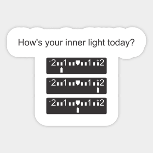 How's your inner light today? Sticker